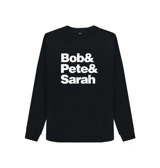 Black Bob&Pete&Sarah sweatshirt